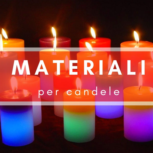 MATERIALI PER CANDELE